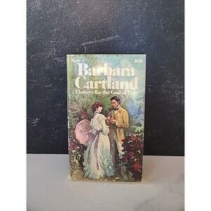 Flowers For The God Of Love By Barbara Cartland Paperback